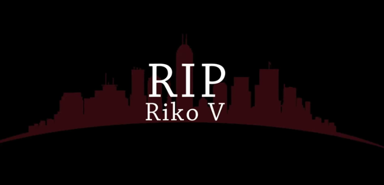 RIP Riko V