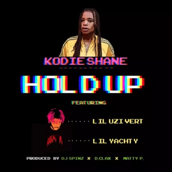 Kodie Shane's Hold Up Featuring Lil Uzi Vert and Lil Yachty