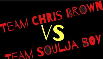 chris brown vs soulja boy