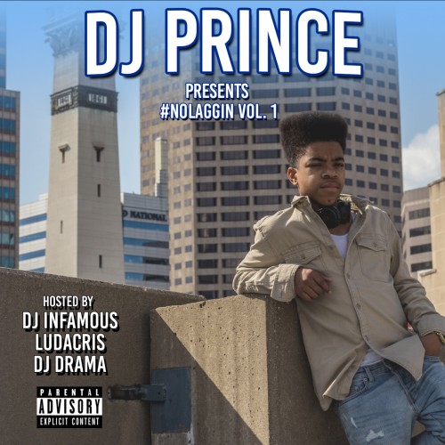 DJ Prince - 'NoLaggin Vol. 1'