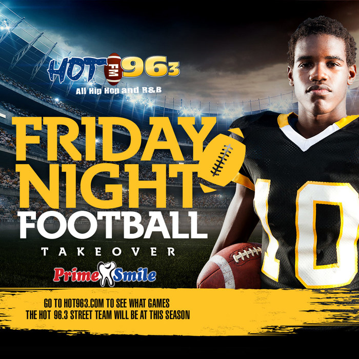 Hot 96.3 Friday Night HS Football Takeover Graphic
