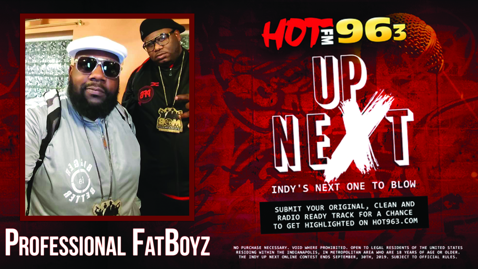 Up Next: Indy's Next One To Blow: Professional FatBoyz