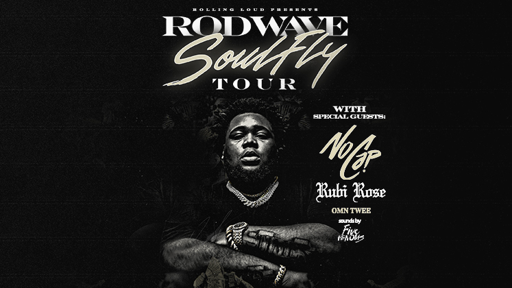 Rolling Loud Presents Rod Wave "Soulfly" Tour