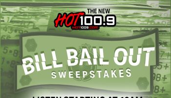 Hot 100.9 Bill Bail Out Sweepstakes