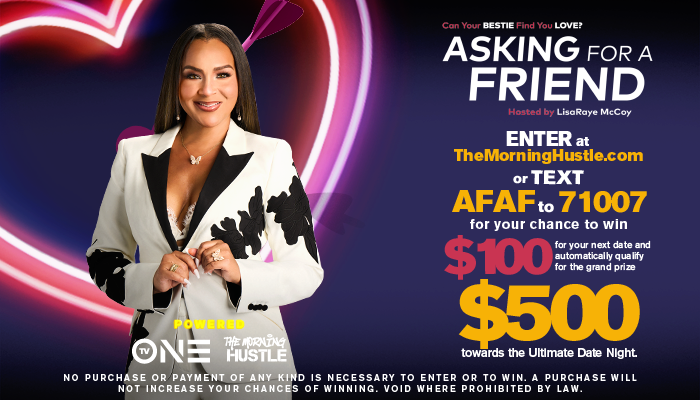 The Morning Hustle Asking For A Friend Sweepstakes