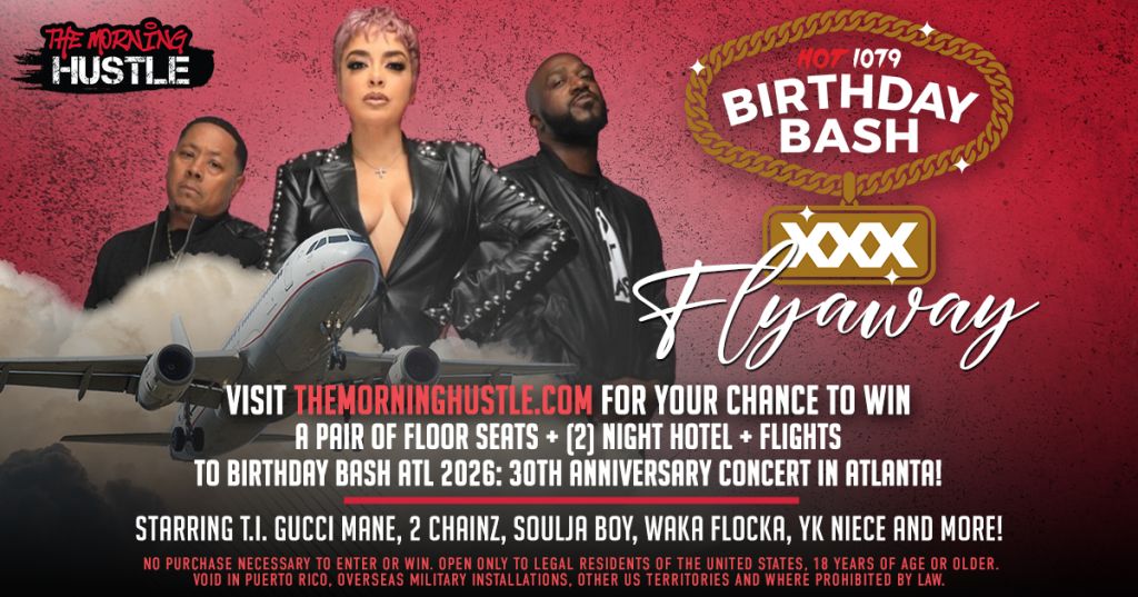 The Morning Hustle Birthday Bash XXX Flyaway 2026