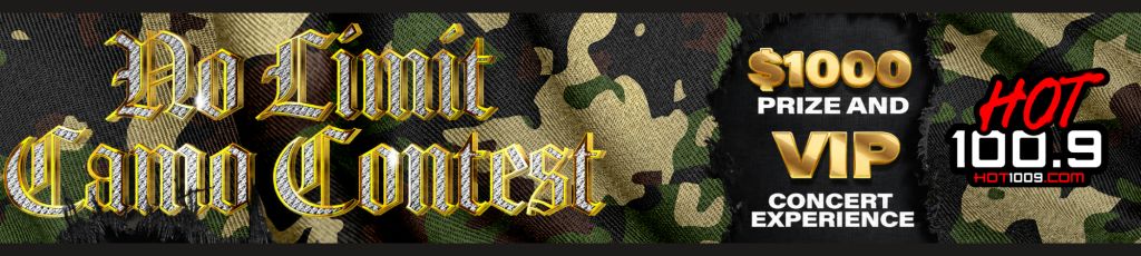 No Limit Radio Contest banner with camouflage background, "$1000 Prize and VIP Concert Experience" text, and "HOT 1009" logo.